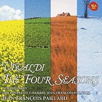 ジャン＝フランソワ・パイヤール「 ヴィヴァルディ：「四季」　ピッコロ協奏曲イ短調ＲＶ４４５　他全５曲」