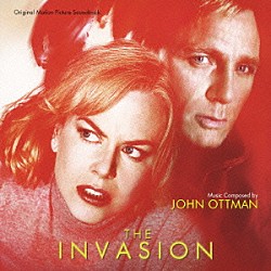 （オリジナル・サウンドトラック） ジョン・オットマン「オリジナル・サウンドトラック　インベージョン」