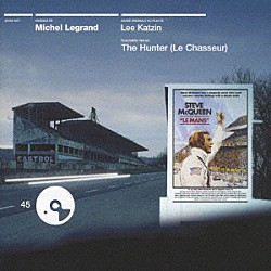 ミシェル・ルグラン「『栄光のル・マン』『ハンター』オリジナル・サウンドトラック」