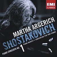 マルタ・アルゲリッチ「 ショスタコーヴィチ：ピアノ協奏曲　第１番　ハ短調　作品３５　他」