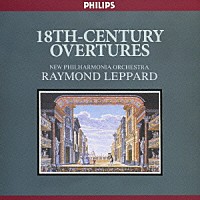 レイモンド・レッパード「 １８世紀序曲集」