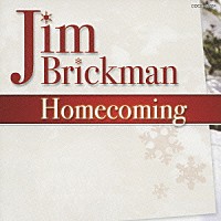 ジム・ブリックマン「 ホームカミング」