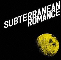 ＤＯＥＳ「 ＳＵＢＴＥＲＲＡＮＥＡＮ　ＲＯＭＡＮＣＥ」