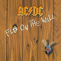 ＡＣ／ＤＣ「 フライ・オン・ザ・ウォール」