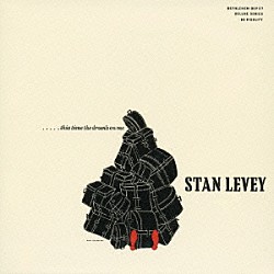 スタン・リーヴィー　ｗｉｔｈ　デクスター・ゴードン コンテ・カンドリ フランク・ロソリーノ ルー・レヴィー リロイ・ヴィネガー「今こそドラムを叩く時」
