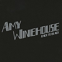 エイミー・ワインハウス「 バック・トゥ・ブラック～デラックス・エディション」