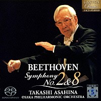 朝比奈隆／大阪フィル「 ベートーヴェン：交響曲　第２番＆第８番」