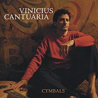 ヴィニシウス・カントゥアリア「シンバルズ」 | OMCX-1190 | 4951249016320 | Shopping | Billboard  JAPAN