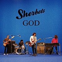 ＳＨＥＲＢＥＴＳ「 ＧＯＤ」