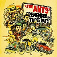 ＴＨＥ　ＡＮＴＳ「 “ＲＥＭＥＭＢＥＲ　ＩＮ　ＴＨＯＳＥ　ＤＡＹＳ”」