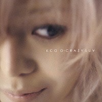 ＫＣＯ「 Ｏ－ＣＲＡＺＹ　ＬＵＶ」