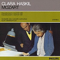クララ・ハスキル「 モーツァルト：ピアノ協奏曲第２０番＆第２４番」