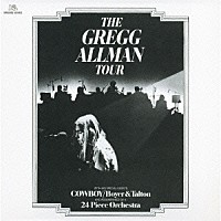 グレッグ・オールマン「 グレッグ・オールマン・ツアー」