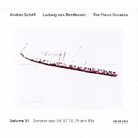 アンドラーシュ・シフ「 ベートーヴェン：ピアノ・ソナタ集　第６巻」