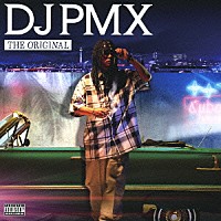 ＤＪ ＰＭＸ「ＴＨＥ ＯＲＩＧＩＮＡＬ」 | VICL-62838