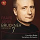 パーヴォ・ヤルヴィ／フランクフルト放送響「ブルックナー：交響曲第７番」