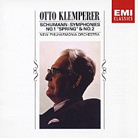 オットー・クレンペラー「 シューマン：交響曲第１番≪春≫　第２番」