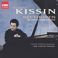 エフゲニー・キーシン「 ベートーヴェン：ピアノ協奏曲　全曲」