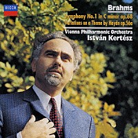 ケルテス／ウィーン・フィル「 ブラームス：交響曲第１番　ハイドンの主題による変奏曲」