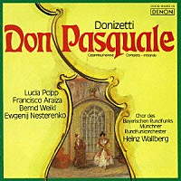 （クラシック）「 ドニゼッティ：オペラ≪ドン・パスクァーレ≫全曲」