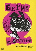 ザ・ジャームス「 ｍｅｄｉａＢｌｉｔｚ　Ｔｈｅ　ＧｅｒＭＳ　Ｓｔｏｒｙ」