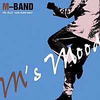 Ｍ－ＢＡＮＤ「 ｍ’ｓ　ｍｏｏｄ　ｔｈｅ　ｂｅｓｔ　－ｓｏｎｙ　ｍｕｓｉｃ　ｙｅａｒｓ－」