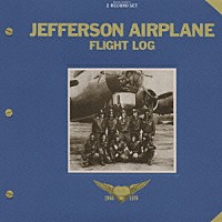 ジェファーソン・エアプレイン「 飛行記録’６６－’７６」