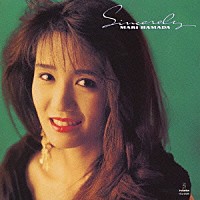 浜田麻里「 Ｓｉｎｃｅｒｅｌｙ」