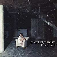 ｃｏｌｄｒａｉｎ「 Ｆｉｃｔｉｏｎ」