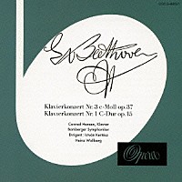 ハンゼン＆ケルテス「 ベートーヴェン：ピアノ協奏曲第１番＆第３番」