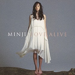 ＭＩＮＪＩ「ＬＯＶＥ　ＡＬＩＶＥ」