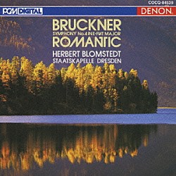ヘルベルト・ブロムシュテット ドレスデン・シュターツカペレ「ブルックナー：交響曲第４番変ホ長調≪ロマンティック≫」