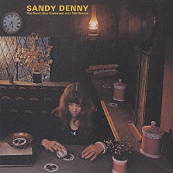 サンディ・デニー「海と私のねじれたキャンドル　＋４」