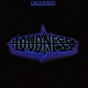 ＬＯＵＤＮＥＳＳ「８１８６　ＬＩＶＥ」