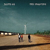 ＴＨＥ　ＧＲＯＯＶＥＲＳ「 ＲＯＵＴＥ　０９」