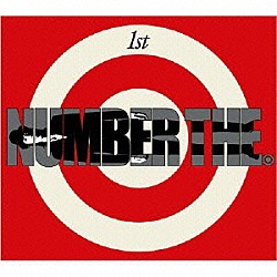 Ｎｕｍｂｅｒ　ｔｈｅ．「ファースト」