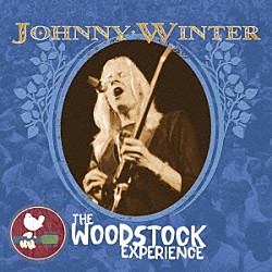 ジョニー・ウィンター「ウッドストック・エディション」