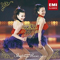 （クラシック）「 浅田舞＆真央スケーティング・ミュージック２００９－１０」
