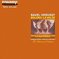 シャルル・ミュンシュ「 ドビュッシー＆ラヴェル：名管弦楽曲集」