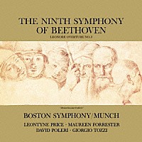 シャルル・ミュンシュ「 ベートーヴェン：交響曲第９番「合唱」　序曲「レオノーレ」第３番」