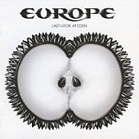 ヨーロッパ「 ラスト・ルック・アット・エデン」