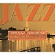 （オムニバス） ジョー・サンプル バド・パウエル キース・ジャレット ザ・モダン・ジャズ・カルテット アート・ファーマー ジミー・ジュフリー クリス・コナー「アイ・ラヴ　ジャズ　ヨーロッパ・ジャズ～「パリの空の下に流れるメロディ」」