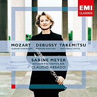 ザビーネ・マイヤー「 モーツァルト：クラリネット協奏曲　他」