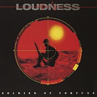 ＬＯＵＤＮＥＳＳ「 ＳＯＬＤＩＥＲ　ＯＦ　ＦＯＲＴＵＮＥ」