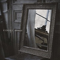 ＶＩＤＯＬＬ「 Ｍｏｎａｄ」