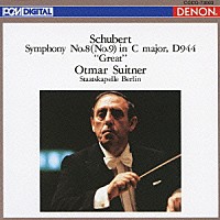 オトマール・スウィトナー「 シューベルト：交響曲　第８番（第９番）　≪グレイト≫ハ長調　Ｄ９４４」