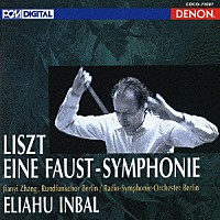 エリアフ・インバル「 リスト：ファウスト交響曲」