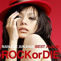 相川七瀬「ＮＡＮＡＳＥ ＡＩＫＡＷＡ ＢＥＳＴ ＡＬＢＵＭ “ＲＯＣＫ