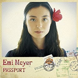 エミ・マイヤー Ｍｏｔｏｋｉ　Ｙａｍａｇｕｃｈｉ Ｍａｓａｎｏｒｉ　Ｈａｔｔｏｒｉ Ｃｈｉｎａ Ａｙｕｍｉ　Ｔａｋｅｓｈｉｍａ Ｋａｚｕｎｏｒｉ　Ｓｈｉｍｕｒａ Ｍａｓａｏ　Ｙｏｋｏｙａｍａ Ｅｒｉｃ　Ｇａｒｌａｎｄ「パスポート」