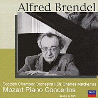 アルフレッド・ブレンデル「 モーツァルト：ピアノ協奏曲第２２番・第２７番」